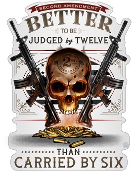 2A Judged By 12 than Carried By 6